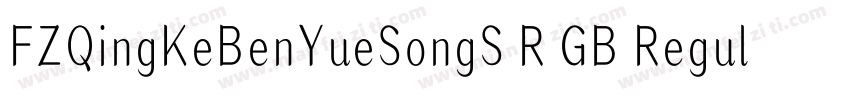 FZQingKeBenYueSongS R GB Regular字体转换